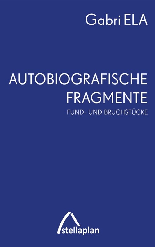 Autobiografische Fragmente (Hardcover)