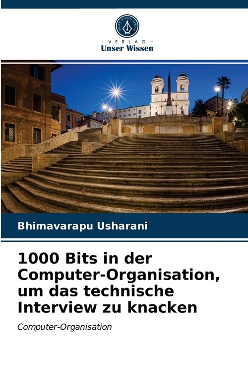 1000 Bits in der Computer-Organisation, um das technische Interview zu knacken (Paperback)