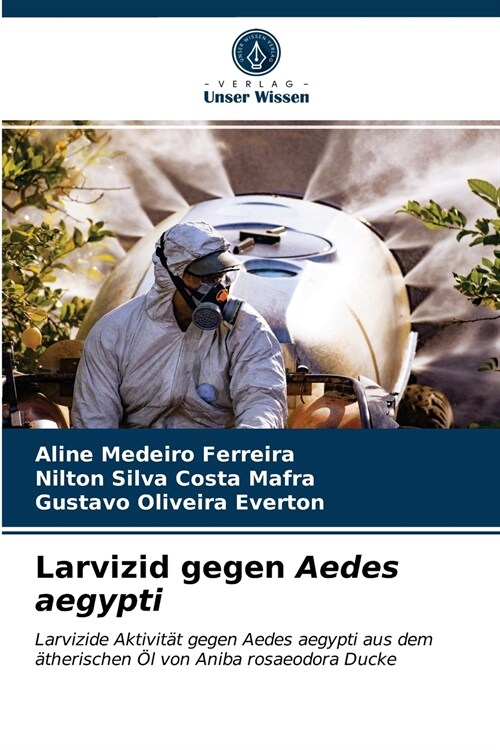 Larvizid gegen Aedes aegypti (Paperback)