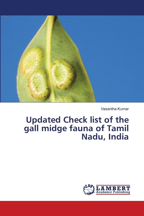 Updated Check list of the gall midge fauna of Tamil Nadu, India (Paperback)
