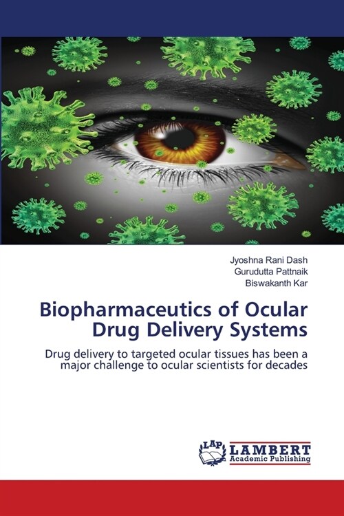 Biopharmaceutics of Ocular Drug Delivery Systems (Paperback)