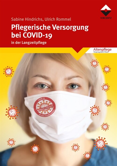 Pflegerische Versorgung bei COVID-19 in der Langzeitpflege (Paperback)