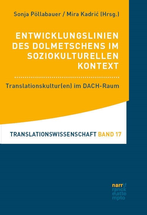 Entwicklungslinien des Dolmetschens im soziokulturellen Kontext (Paperback)