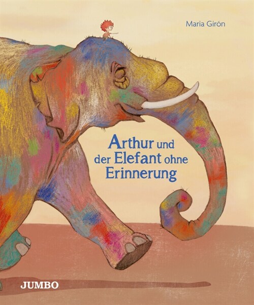 Arthur und der Elefant ohne Erinnerung (Hardcover)