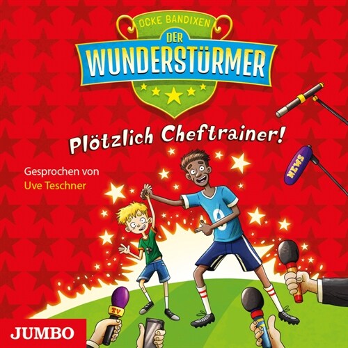 Der Wundersturmer -  Plotzlich Cheftrainer!, 1 Audio-CD (CD-Audio)