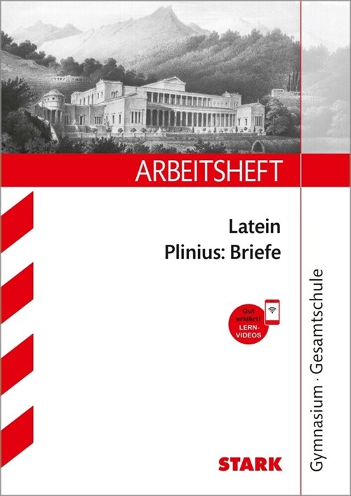 STARK Arbeitsheft Gymnasium - Latein - Plinius: Briefe (Paperback)