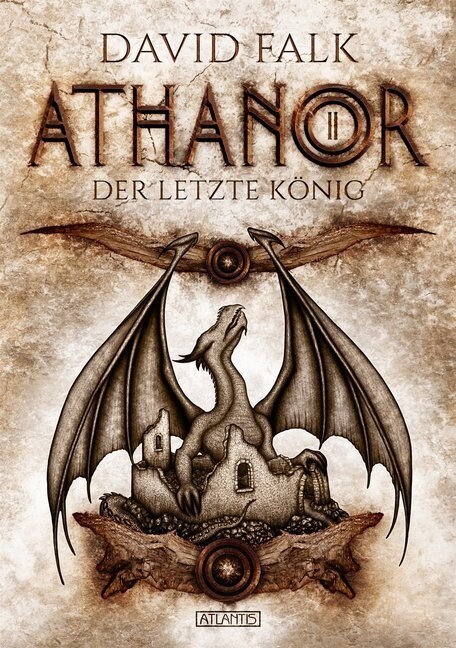 Athanor 2: Der letzte Konig (Hardcover)