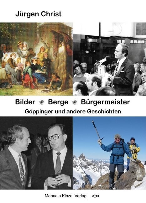 Bilder * Berge * Burgermeister (Paperback)