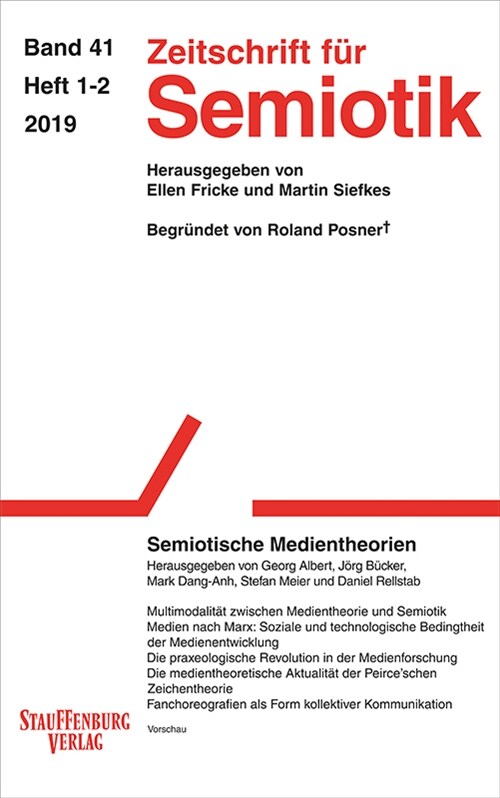 Zeitschrift fur Semiotik / Semiotische Medientheorien (Paperback)