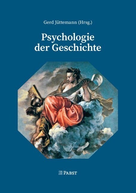 Psychologie der Geschichte (Hardcover)
