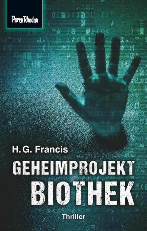 Space-Thriller 3: Geheimprojekt Biothek (Paperback)