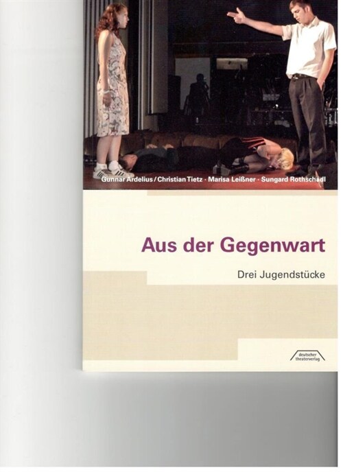 Aus der Gegenwart (Paperback)