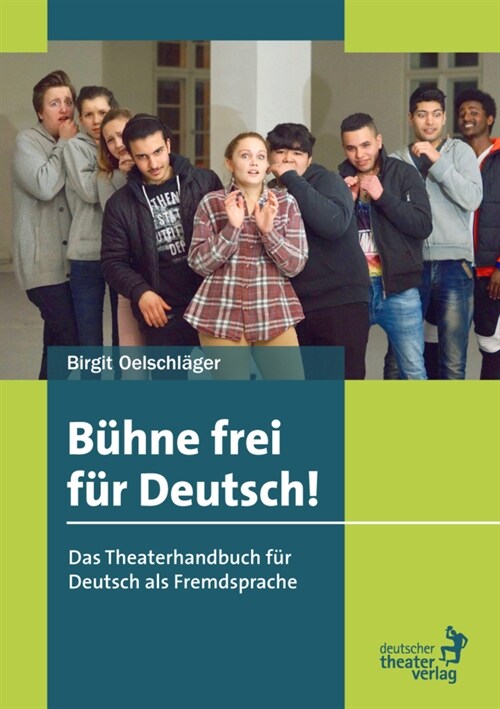 Buhne frei fur Deutsch (Paperback)