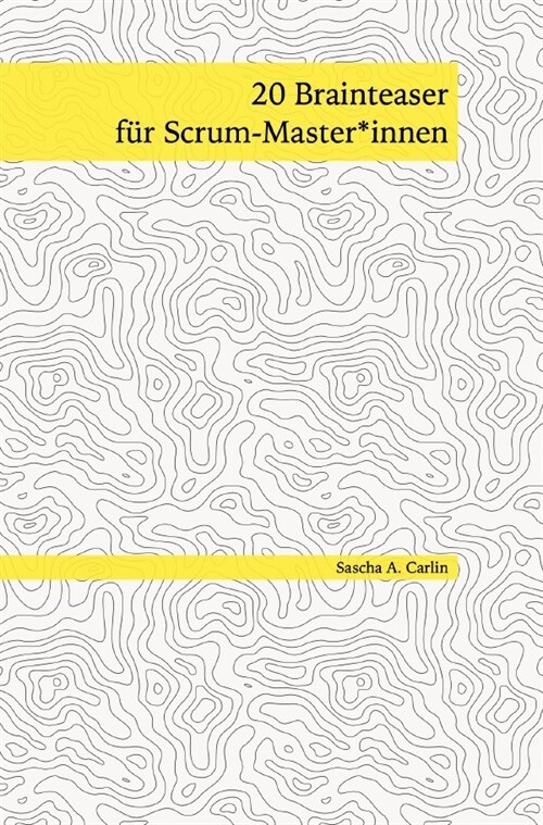20 Brainteaser fur Scrum-Masterinnen (Paperback)