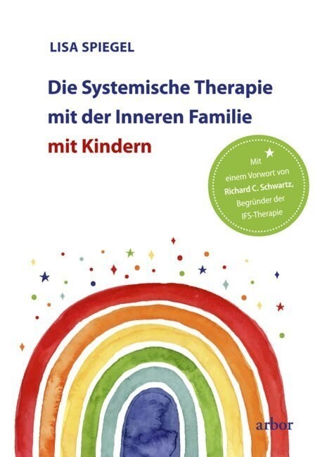 Die Systemische Therapie mit der Inneren Familie mit Kindern (Hardcover)