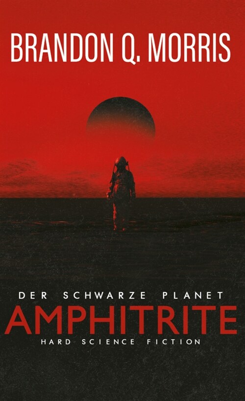 Amphitrite: Der schwarze Planet. Bd.1 (Paperback)