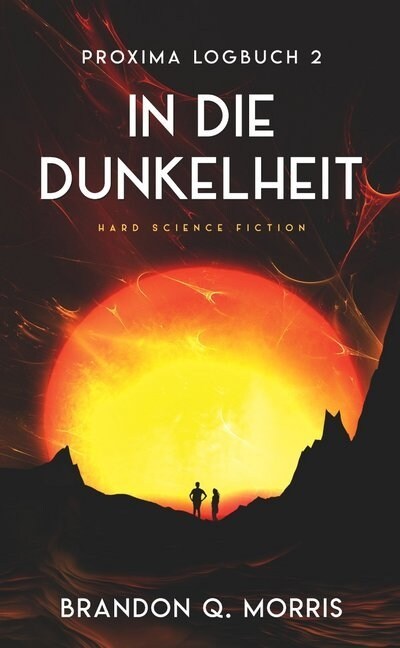 Proxima-Logbuch - In die Dunkelheit (Paperback)