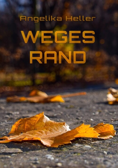 Weges Rand (Paperback)