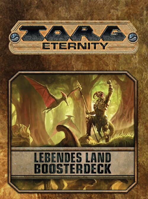 Torg Eternity - Das Lebende Land Boosterdeck (Game)