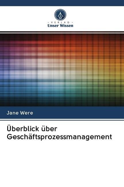 Uberblick uber Geschaftsprozessmanagement (Paperback)