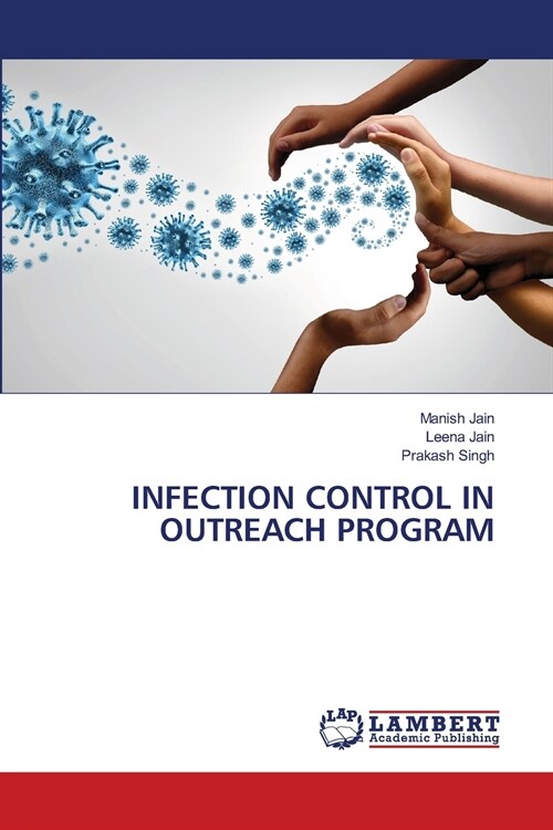 INFECTION CONTROL IN OUTREACH PROGRAM (Paperback)