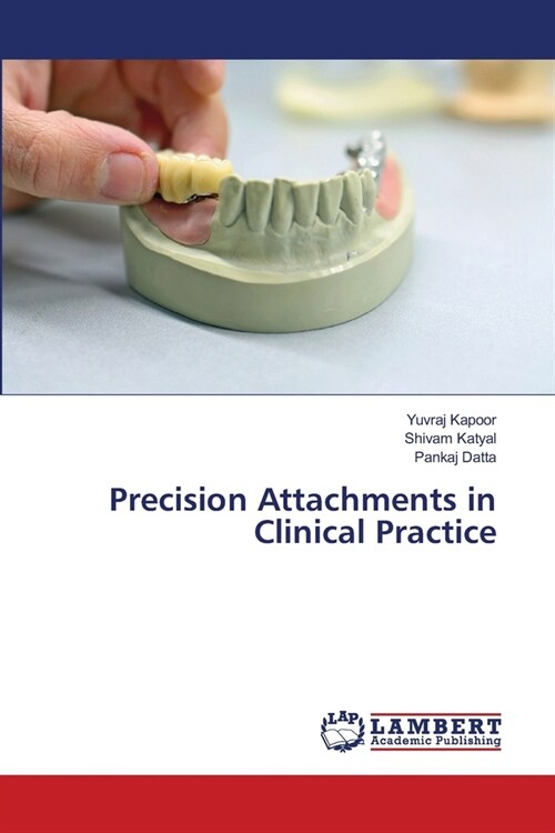 Precision Attachments in Clinical Practice (Paperback)