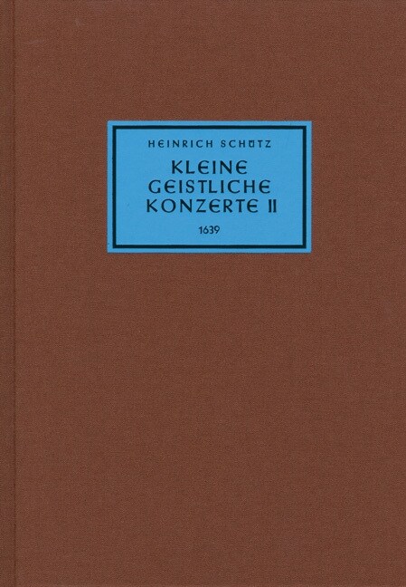 Kleine geistliche Konzerte II (1639), Gesamtausgabe, Partitur, Sammelband, Urtextausgabe (Sheet Music)