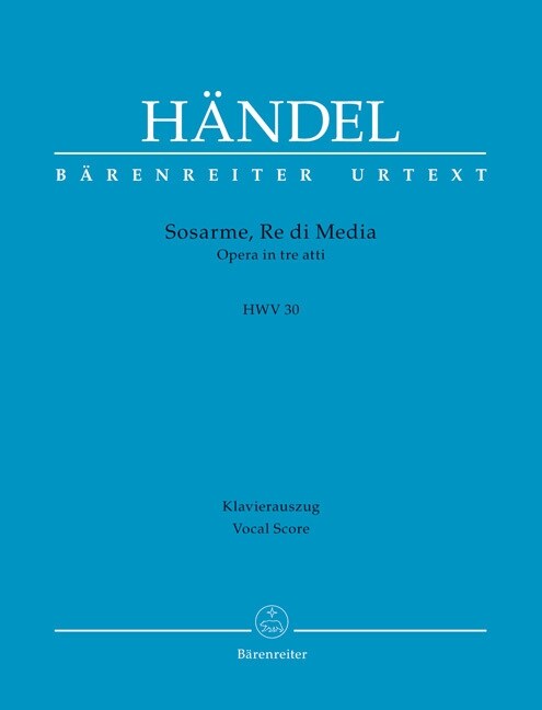 Sosarme, Re di Media HWV 30, Klavierauszug vokal, Urtextausgabe (Sheet Music)