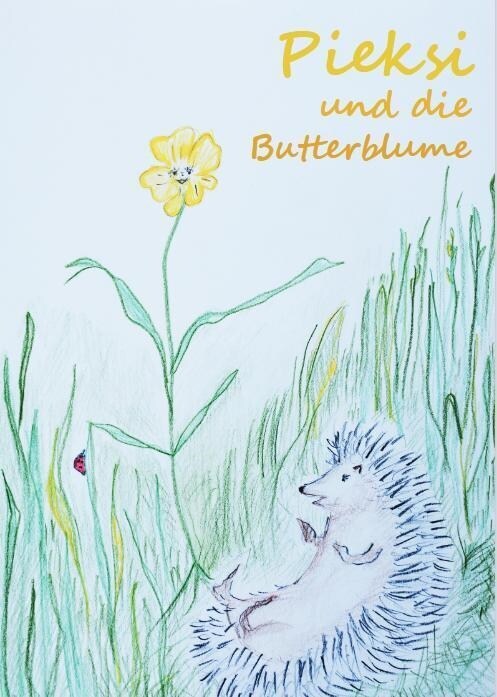 Pieksi und die Butterblume (Hardcover)