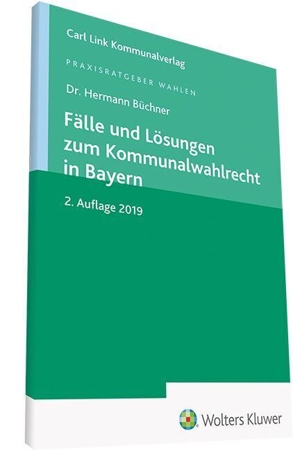 Falle und Losungen zum Kommunalwahlrecht in Bayern (Hardcover)