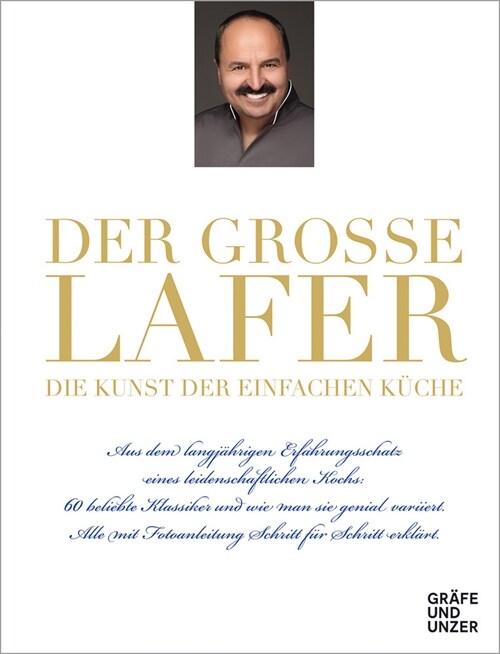 Der große Lafer- Die Kunst der einfachen Kuche. (Hardcover)