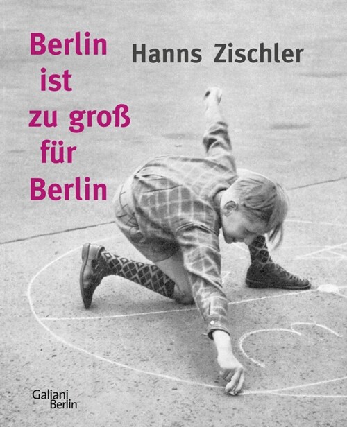 Berlin ist zu groß fur Berlin (Paperback)