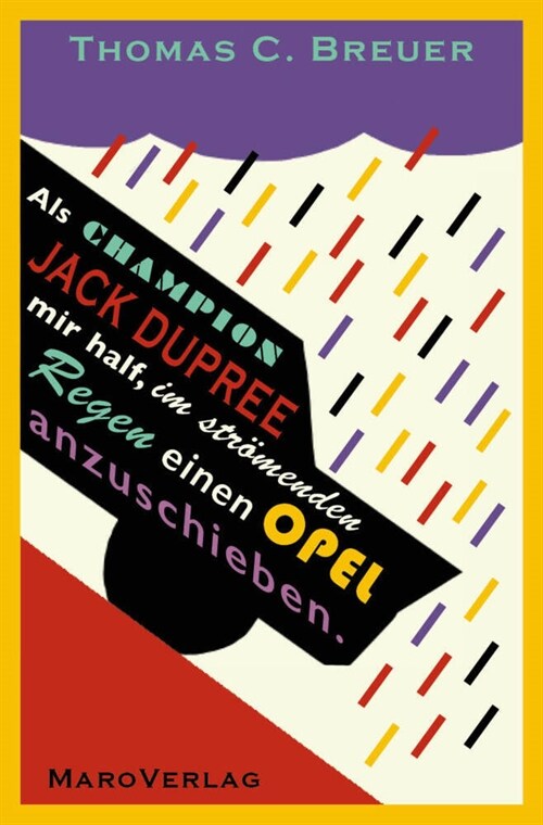 Als Champion Jack Dupree mir half, im stromenden Regen einen Opel anzuschieben (Paperback)