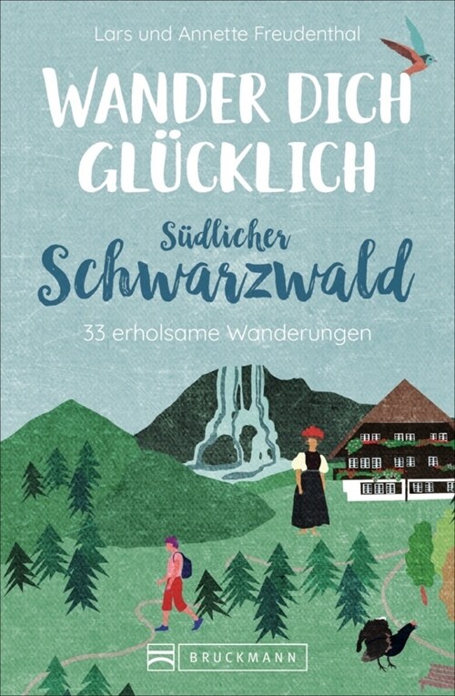 Wander dich glucklich - sudlicher Schwarzwald (Paperback)