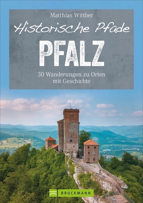 Historische Pfade Pfalz (Paperback)