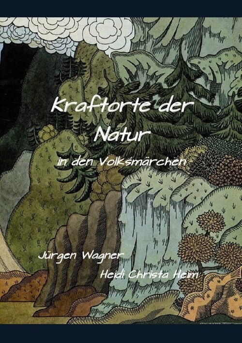 Kraftorte der Natur in den Volksmarchen (Paperback)