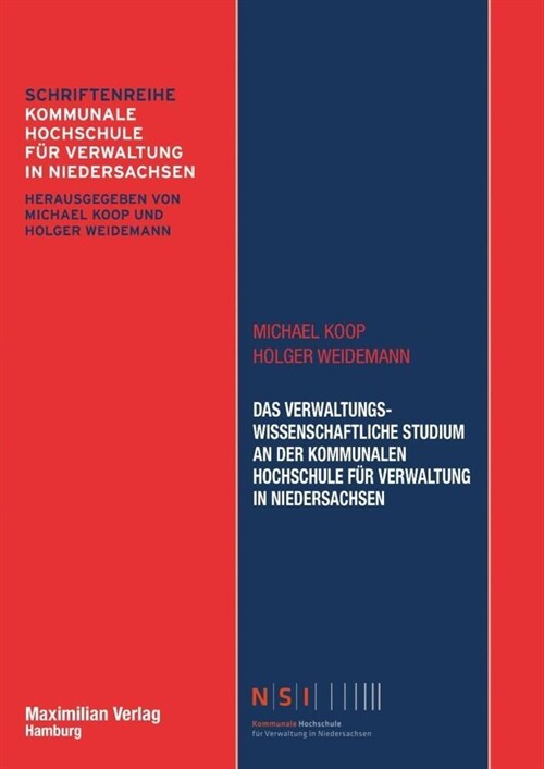 Das verwaltungswissenschaftliche Studium an der Kommunalen Hochschule fur Verwaltung in Niedersachsen (Paperback)