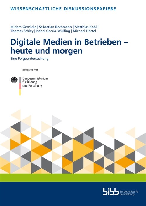 Digitale Medien in Betrieben - heute und morgen (Paperback)