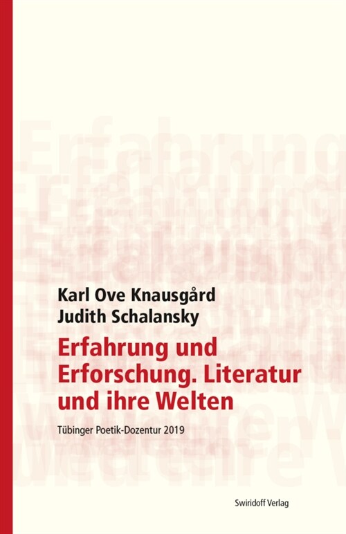 Erfahrung und Erforschung. Literatur und ihre Welten (Hardcover)