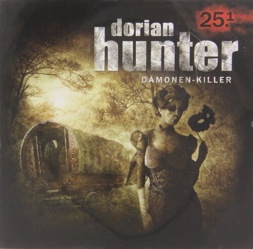 Dorian Hunter, Damonen-Killer: Die Masken des Dr. Faustus - Mummenschanz, Audio-CD (CD-Audio)