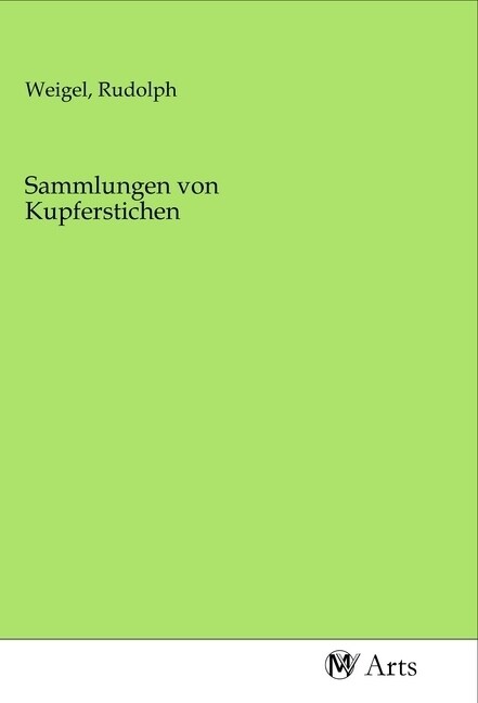 Sammlungen von Kupferstichen (Paperback)