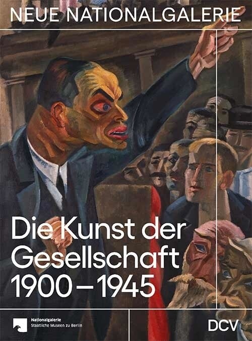 Die Kunst der Gesellschaft 1900-1945 (Paperback)