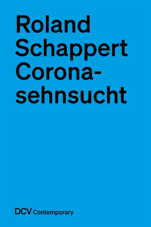 Coronasehnsucht (Paperback)