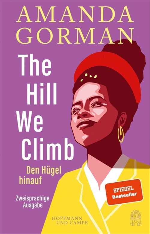 The Hill We Climb: Ein Gedicht zur Inauguration (Hardcover)