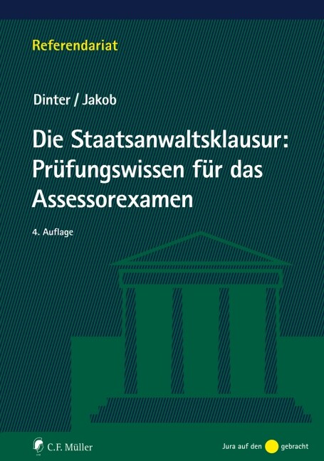 Die Staatsanwaltsklausur: Prufungswissen fur das Assessorexamen (Paperback)