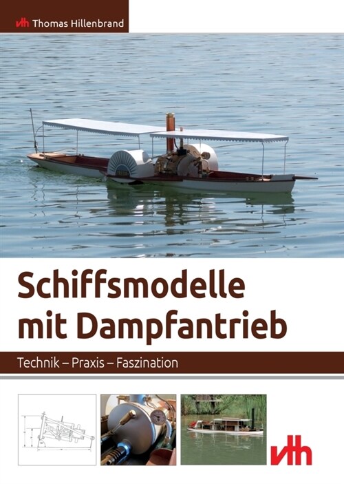Schiffsmodelle mit Dampfantrieb (Paperback)