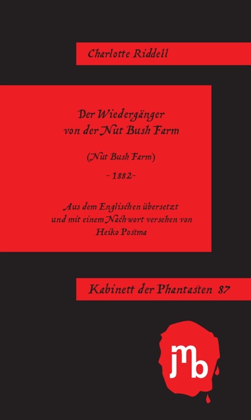 Der Wiederganger der Nut Bush Farm (Paperback)