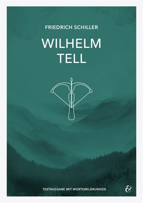 Wilhelm Tell - Friedrich Schiller - Textheft (Pamphlet)