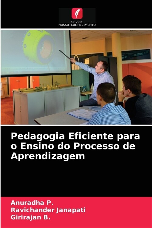 Pedagogia Eficiente para o Ensino do Processo de Aprendizagem (Paperback)