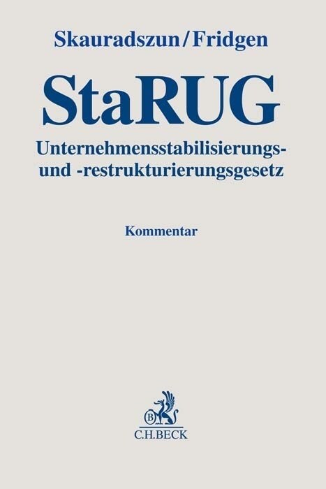 StaRUG Unternehmensstabilisierungs- und -restrukturierungsgesetz, Kommentar (Hardcover)